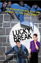 Lucky Break poster