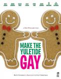 Make the Yuletide Gay (2009)