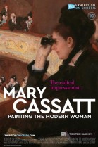 Mary Cassatt: Painting the Modern Woman poster