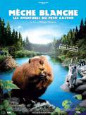 Mche Blanche, les aventures du petit castor (2008)