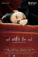 Mi Vida Sin Mi (2003)