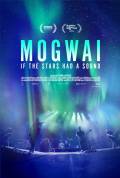 Mogwai: If the Stars Had a Sound