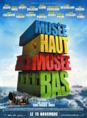 Mus�e haut, mus�e bas (2008)