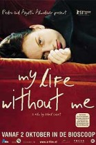 My Life Without Me poster