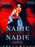 Nadie conoce a Nadie (1999)