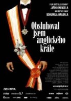 Obsluhoval jsem anglického krále poster