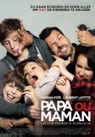 Papa ou maman poster