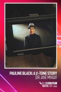 Pauline Black: A 2-Tone Story (2024)