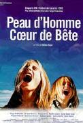 Peau d'homme coeur de bête (1999)