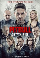 Pitbull. Ostatni pies poster