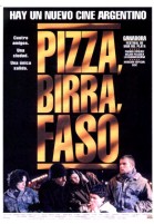 Pizza, Birra, Faso poster