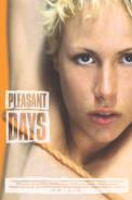 Pleasant Days (2002)