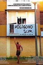 Polígono Sur poster