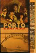 Porto da Minha Infância (2001)