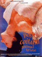 Post coïtum animal triste poster