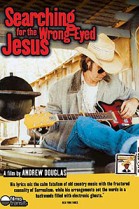 Searching for the Wrong-Eyed Jesus poster