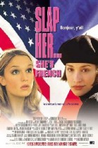 Slap Her... She's French poster