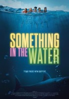 Something in the Water poster