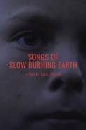 Songs of Slow Burning Earth (2024)