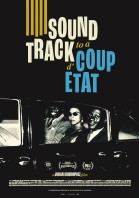 Soundtrack to a Coup d'Etat (EN subtitles) poster