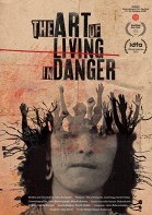 The Art of Living in Danger poster