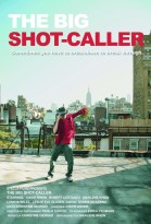 The Big Shot-Caller poster