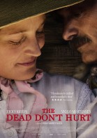 The Dead Don't Hurt poster