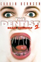 The Dentist 2 poster