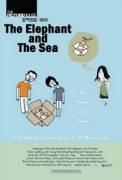 The Elephant and the Sea (2007)