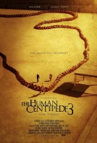 The Human Centipede III (Final Sequence) poster