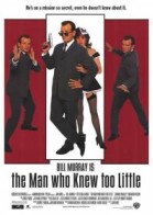 The Man Who Knew Too Little poster