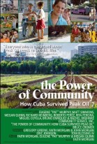 The Power of Community: How Cuba Survived Peak Oil poster