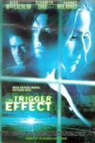 The Trigger Effect poster