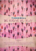 TINKEBELL.  Who Killed the Blue Bird? poster