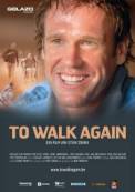 To Walk Again (2007)