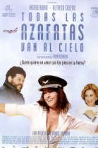 Todas Las Azafatas van al Cielo poster