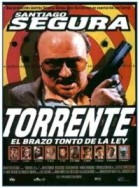 Torrente, el Brazo Tonto de la Ley poster