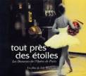 Tout près des étoiles: Les danseurs de l'Opéra de Paris (2001)