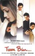 Tum Bin (2001)