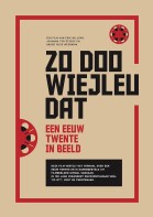 Twente op Film: Zo Doo Wiejleu Dat poster
