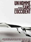 Un homme sans l'Occident (2002)