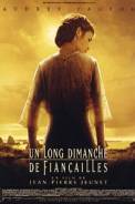 Un long dimanche de fiançailles (2004)