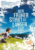 Wer früher stirbt, ist länger tot (2006)