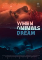 When Animals Dream poster