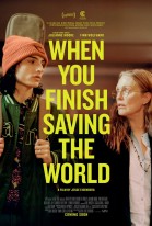 When You Finish Saving the World poster