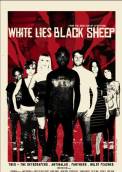 White Lies, Black Sheep (2007)