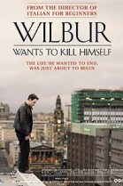 Wilbur Wants to Kill Himself poster