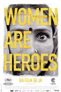 Women Are Heroes (2010)