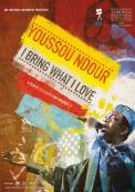 Youssou Ndour: I Bring What I Love (2008)