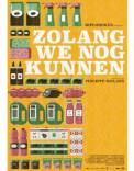 Zolang we nog kunnnen (2022)